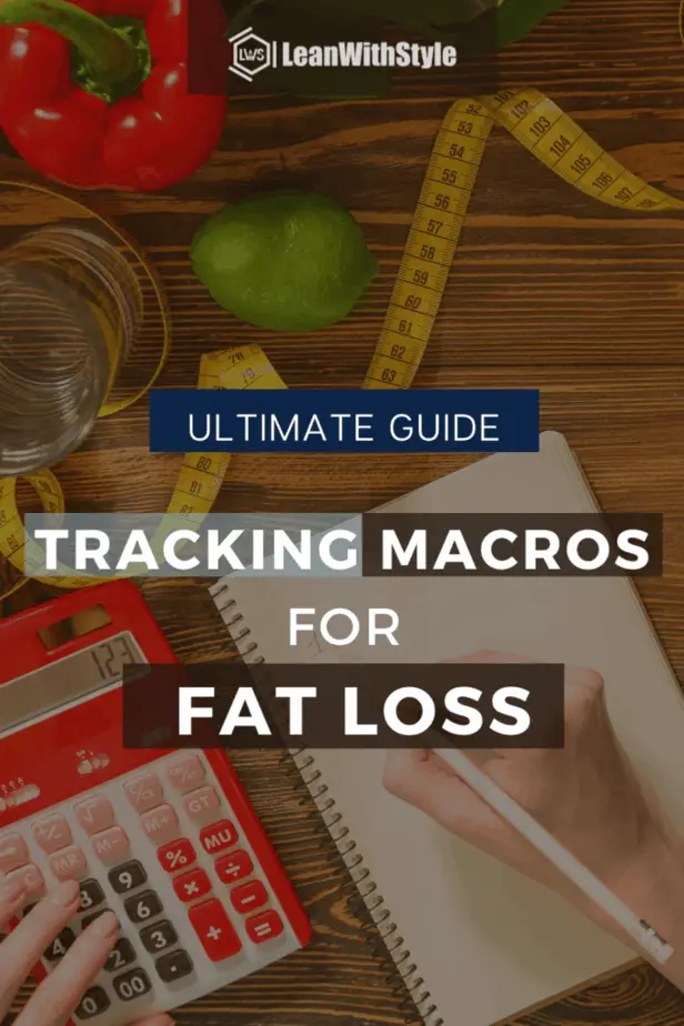 Guide for Tracking Macros for Fat Loss