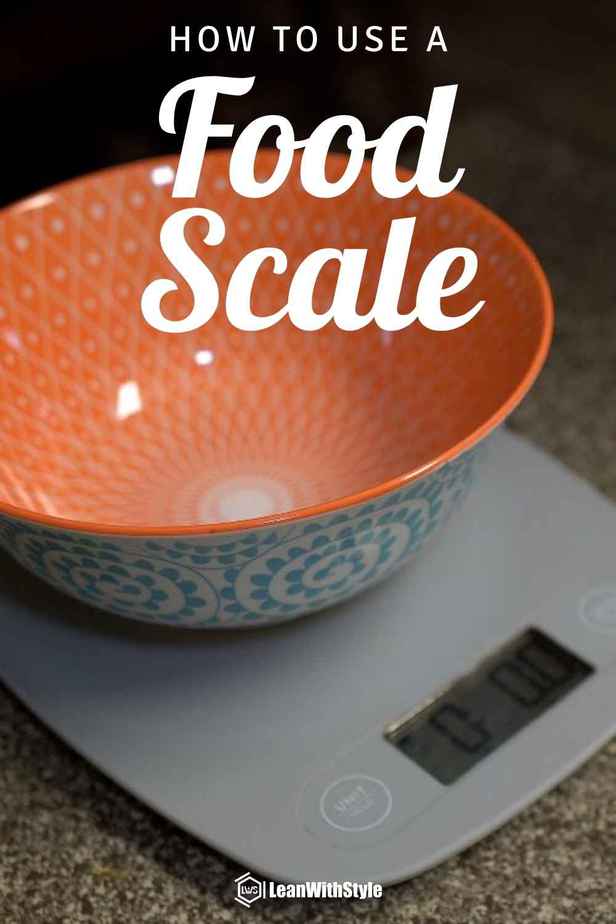 How to Use a Food Scale